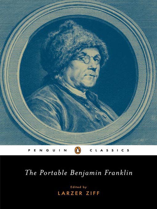 Title details for The Portable Benjamin Franklin by Benjamin Franklin - Available